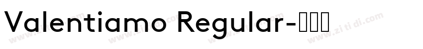 Valentiamo Regular字体转换
